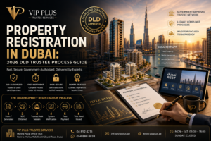 Complete Guide to Property Registration in Dubai: DLD Process Explained